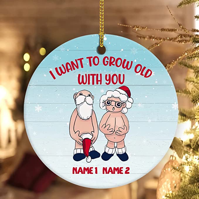 2022 Christmas Gifts Custom Name I Want to Grow Old with You Ornament - Image 2