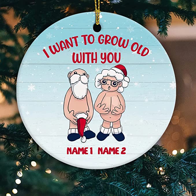 2022 Christmas Gifts Custom Name I Want to Grow Old with You Ornament - Image 3